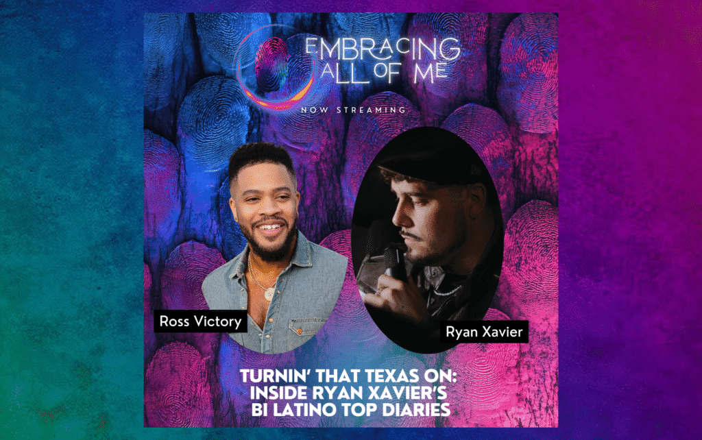 Embracing All of Me Podcast Spotlights Bi+ Representation with Ryan Xavier Episode